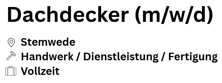 Stellenanzeige für Dachdecker (m/w/d) in Stemwede, Handwerk/Dienstleistung/Fertigung, Vollzeit.
