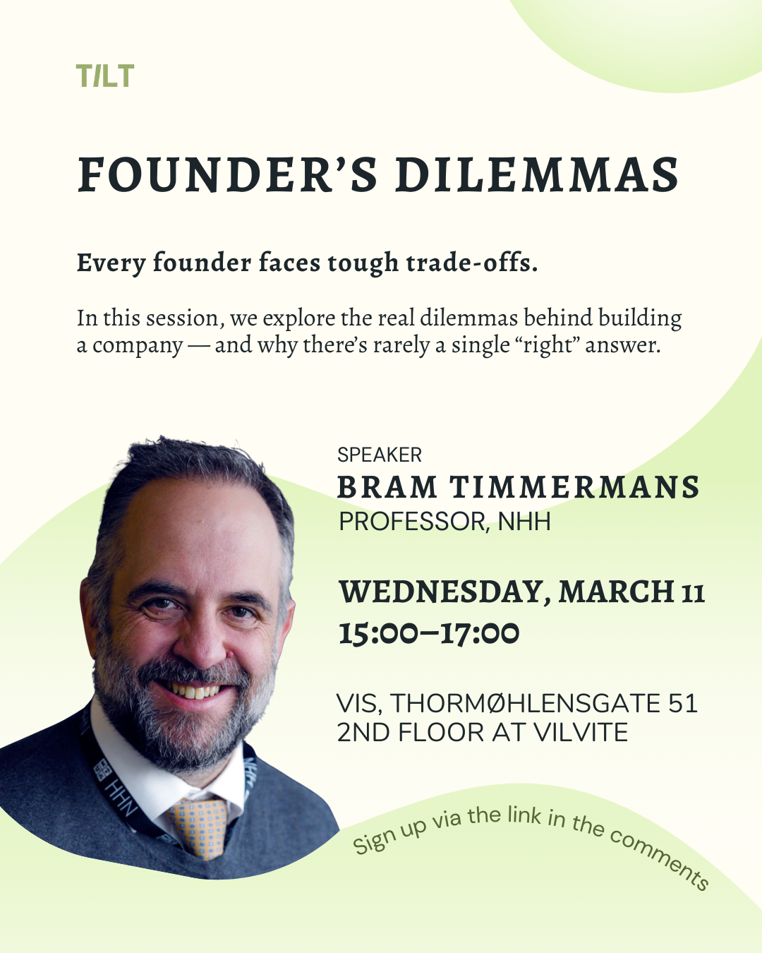 TILT Komet Meetup: Founder’s Dilemma