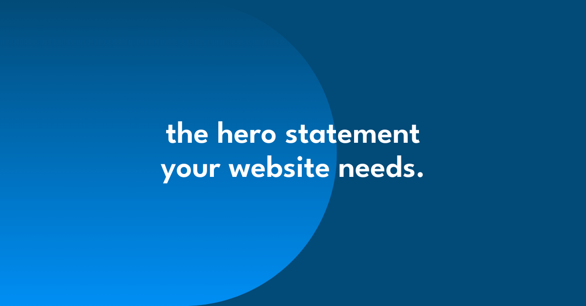 the hero statement your website needs.