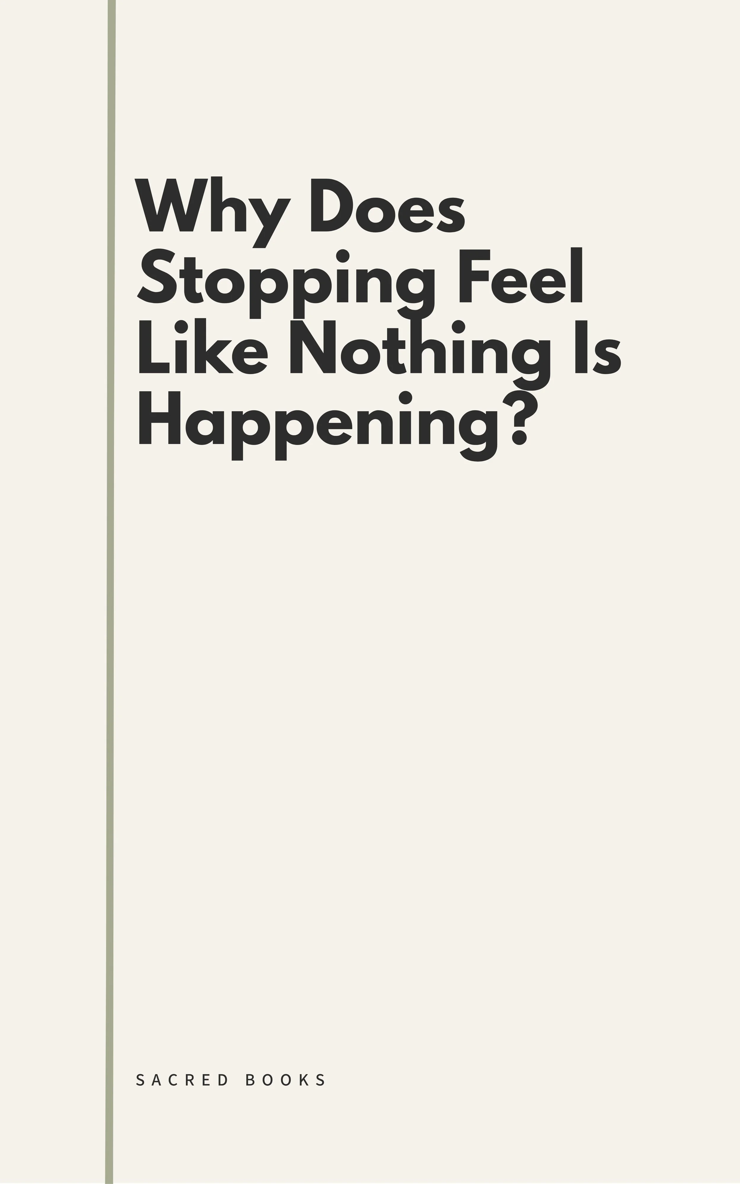 Book cover for the GLP-1 ebook Why Does Stopping Feel Like Nothing Is Happening?, about appetite, eating, and other changes that may emerge after stopping medication.