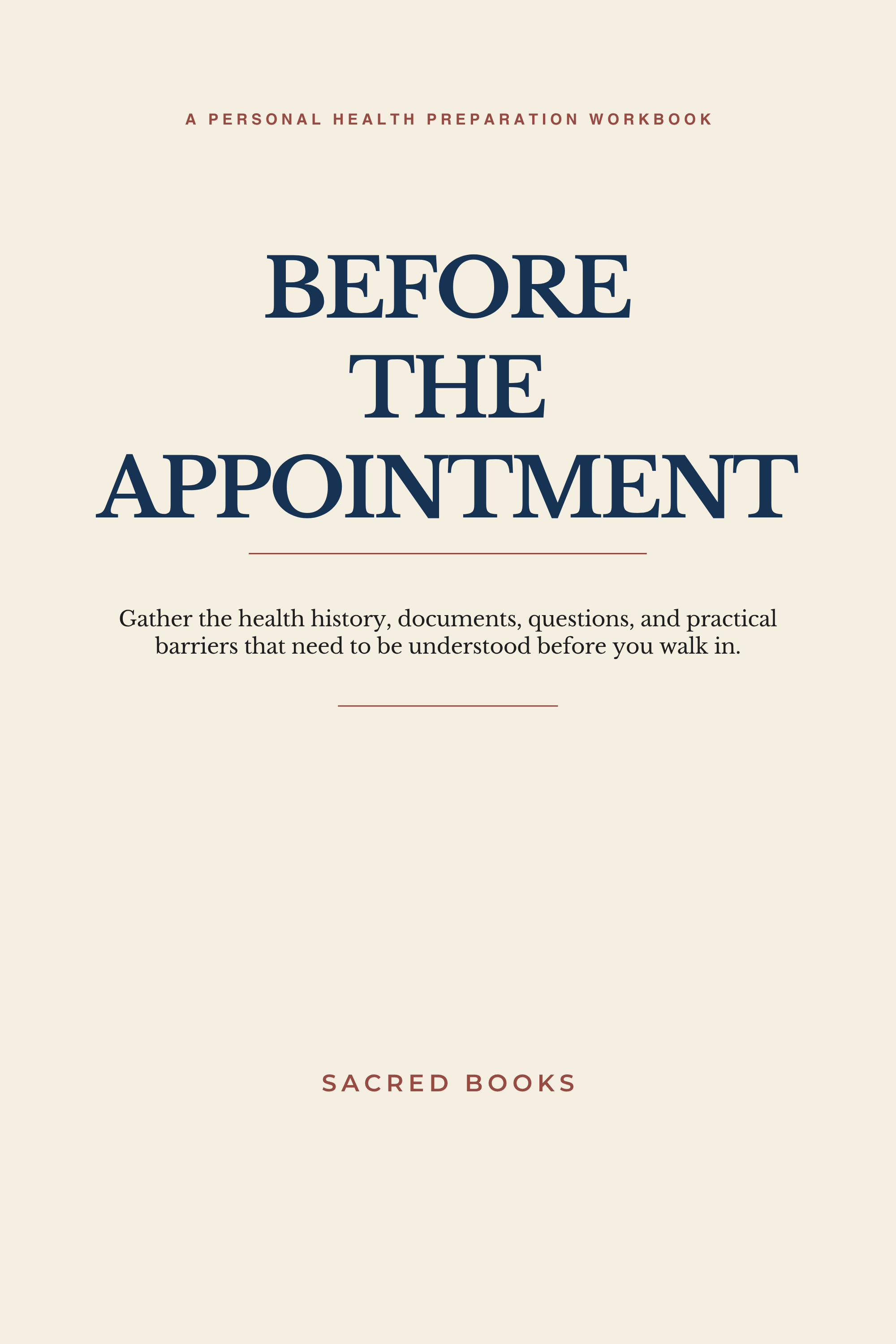 Before the Appointment printable guide and workbook pages from Sacred Books for preparing questions, history, documents, and practical details before a medical appointment.