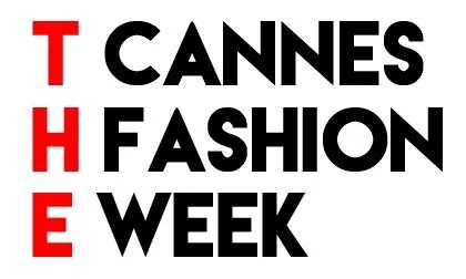 THE CANNES FASHION WEEK