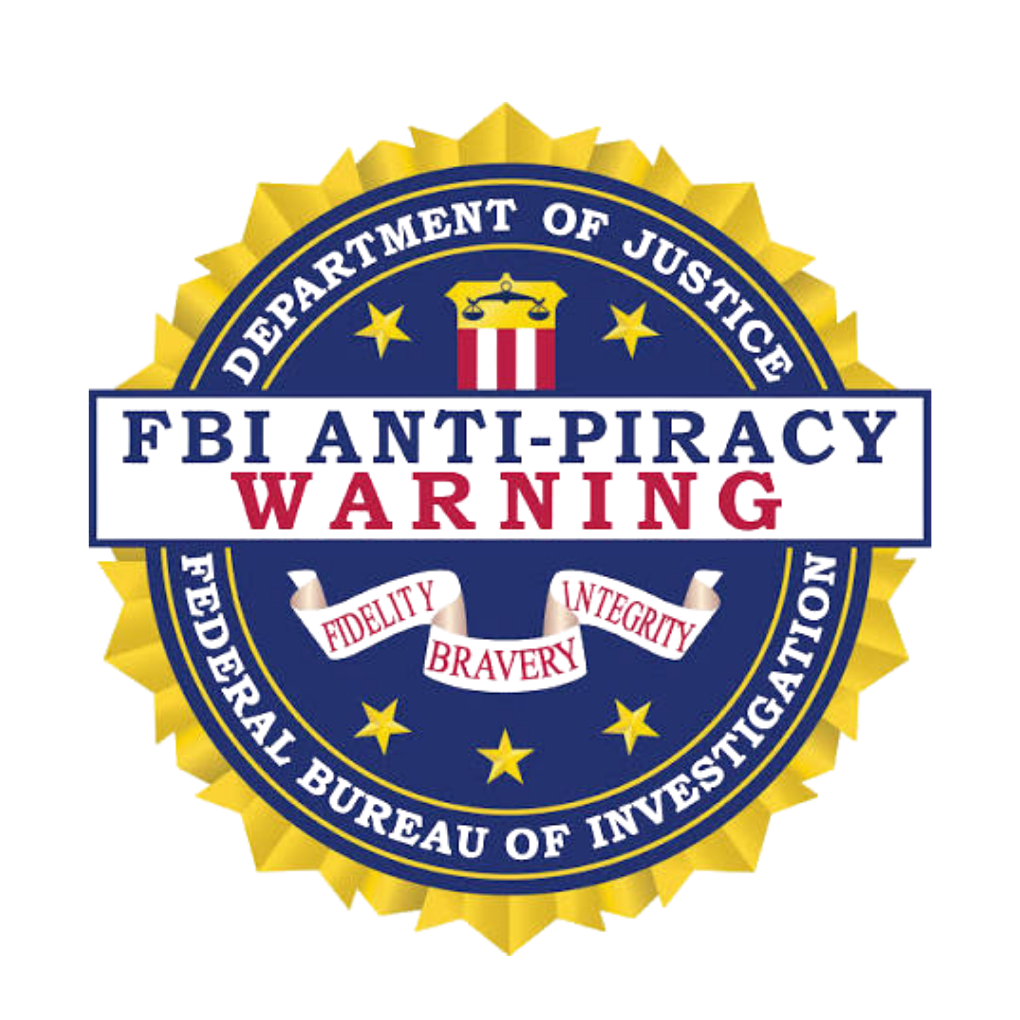 Official FBI anti-piracy warning badge featuring a blue and gold seal with the Department of Justice emblem, the text 'FBI Anti-Piracy Warning', and words 'Fidelity, Bravery, Integrity' on a white banner.