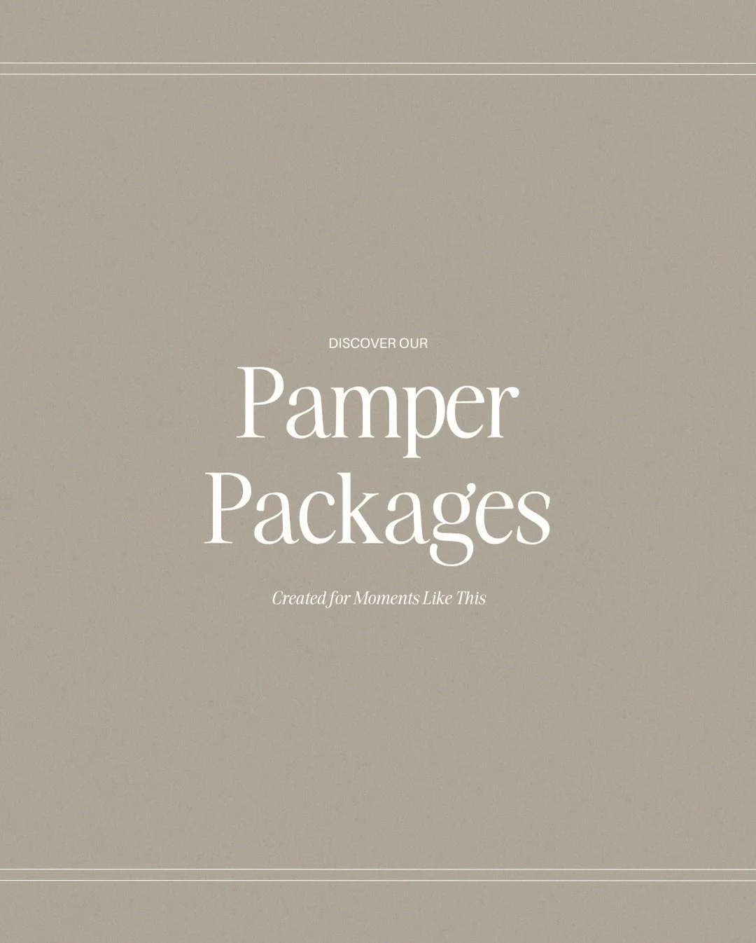 Our Pamper Packages,
created for moments like this. 

Book online or get in touch to find out more✉️