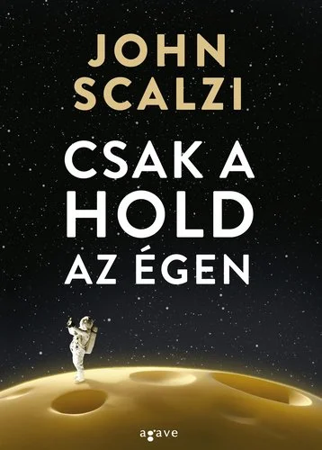 29 john-scalzi-csak-a-hold-az-egen tizkicsikonyv.jpg