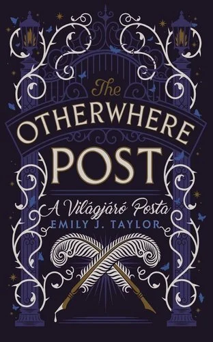 34 emily-j-taylor-the-otherwhere-post-a-vilagjaro-posta tizkicsikonyv.jpg