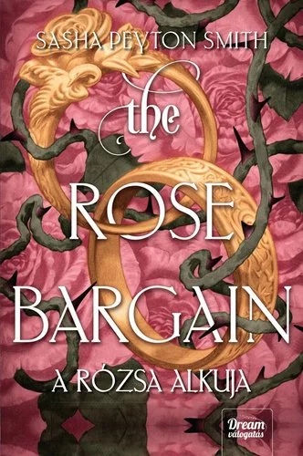 35 sasha-peyton-smith-the-rose-bargain-a-rozsa-alkuja tizkicsikonyv.jpg
