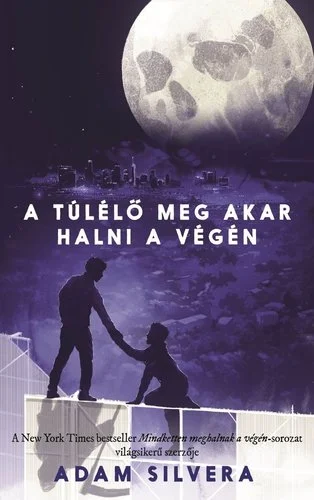 41 adam-silvera-a-tulelo-meg-akar-halni-a-vegen tizkicsikonyv.jpg