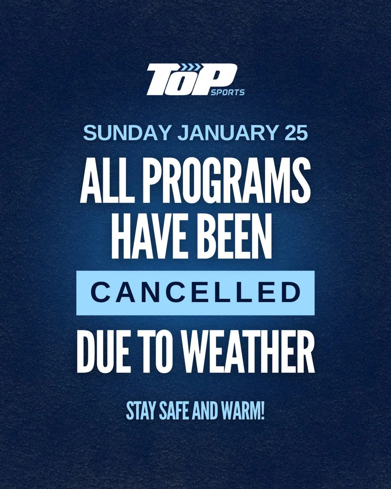 🚨WEATHER UPDATE🚨

Due to inclement weather, all programs have been cancelled for Sunday January 25.

Stay safe and warm everyone! We&rsquo;ll see you all soon! ❄️

#TOPSports