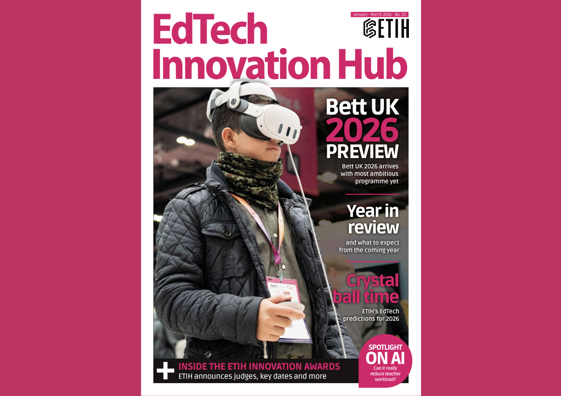 Bett 2026: ETIH’s first-ever print magazine landed at the show and is now live online