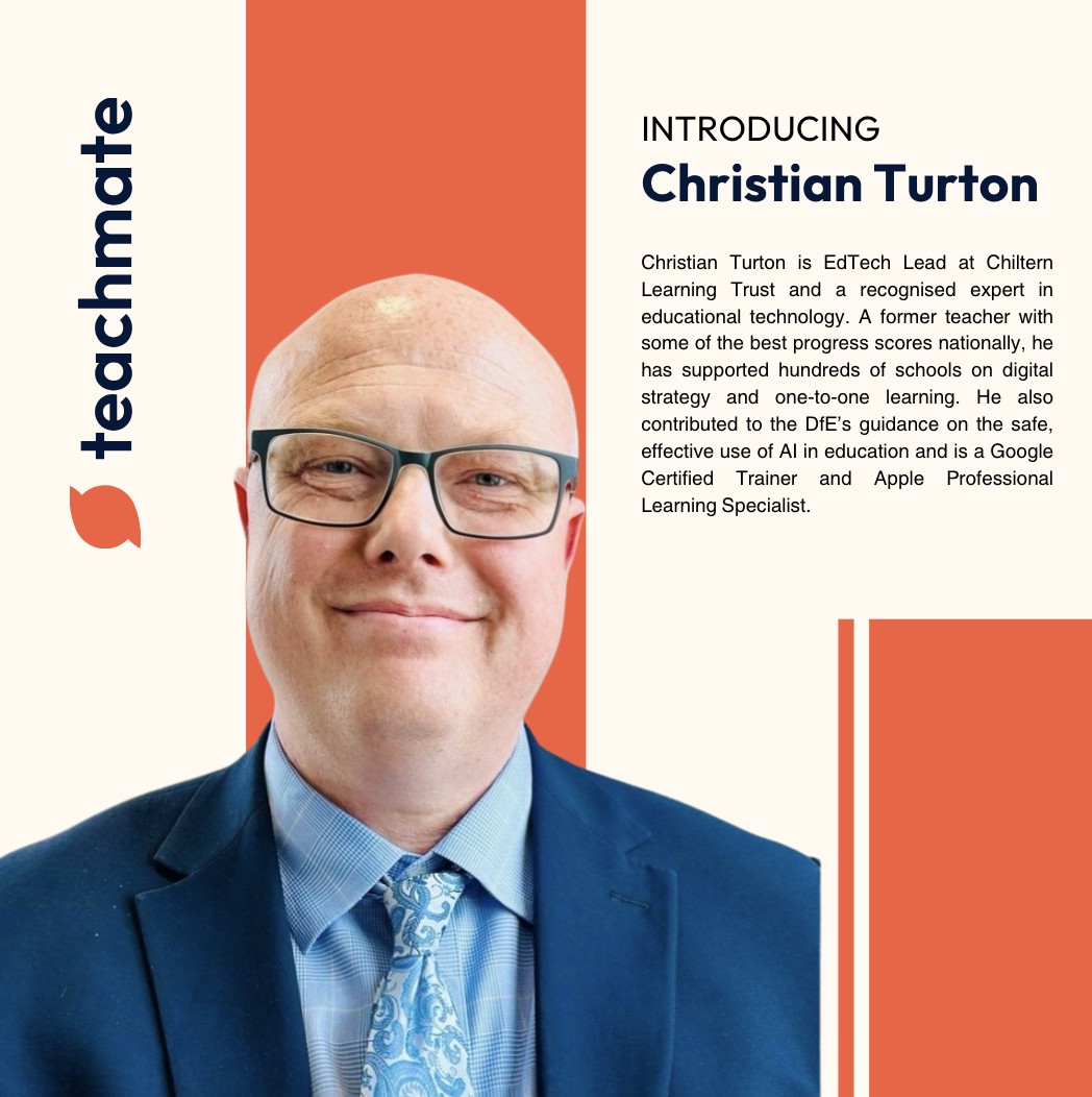 Chiltern Learning’s Christian Turton named as final member of Teachmate Advisory Group