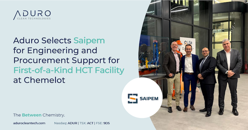 Aduro Clean Technologies selects Saipem for engineering and procurement support for its first-of-a-kind HCT facility at Chemelot