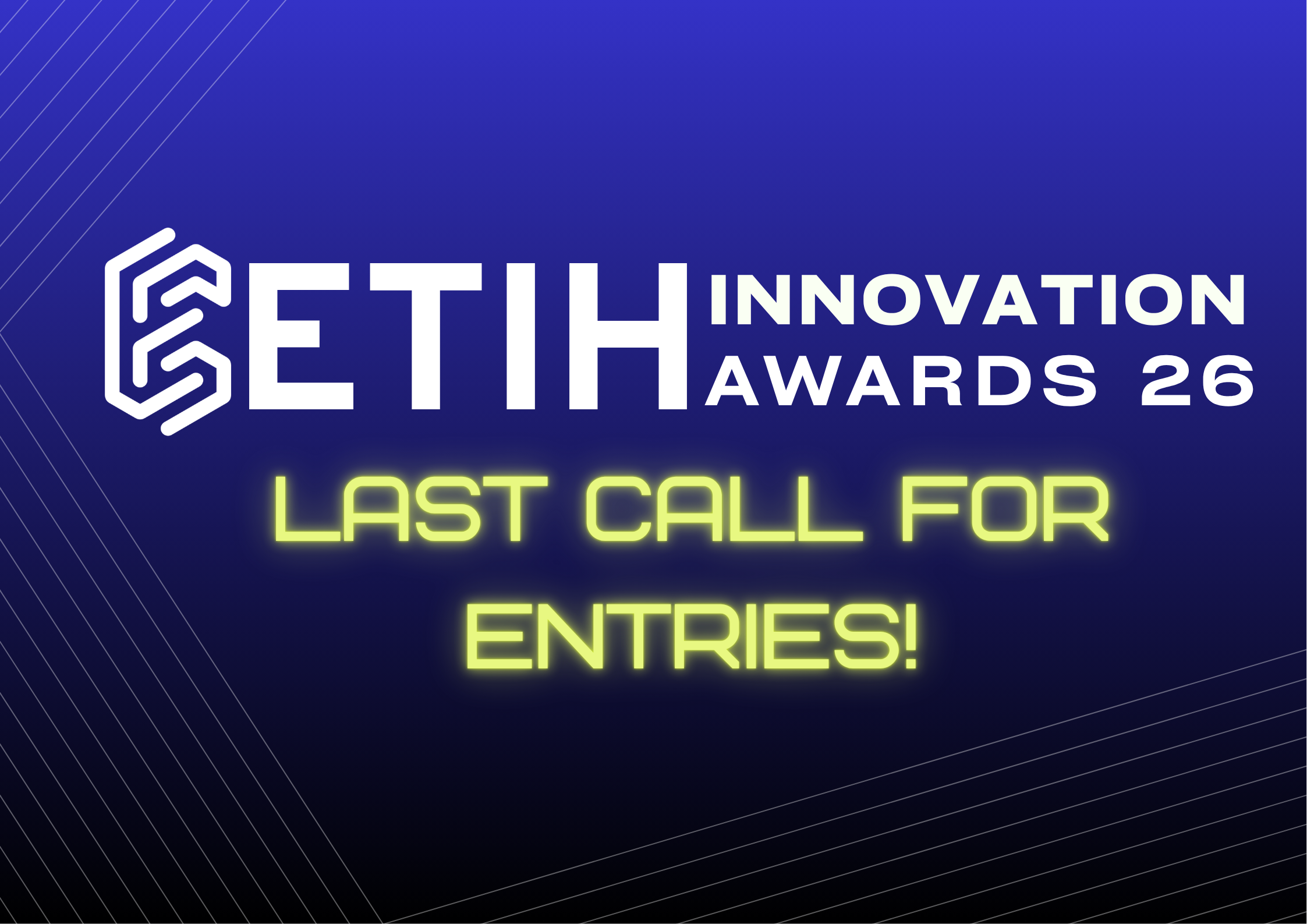 Three days left to enter the ETIH Innovation Awards 2026 as submissions accelerate