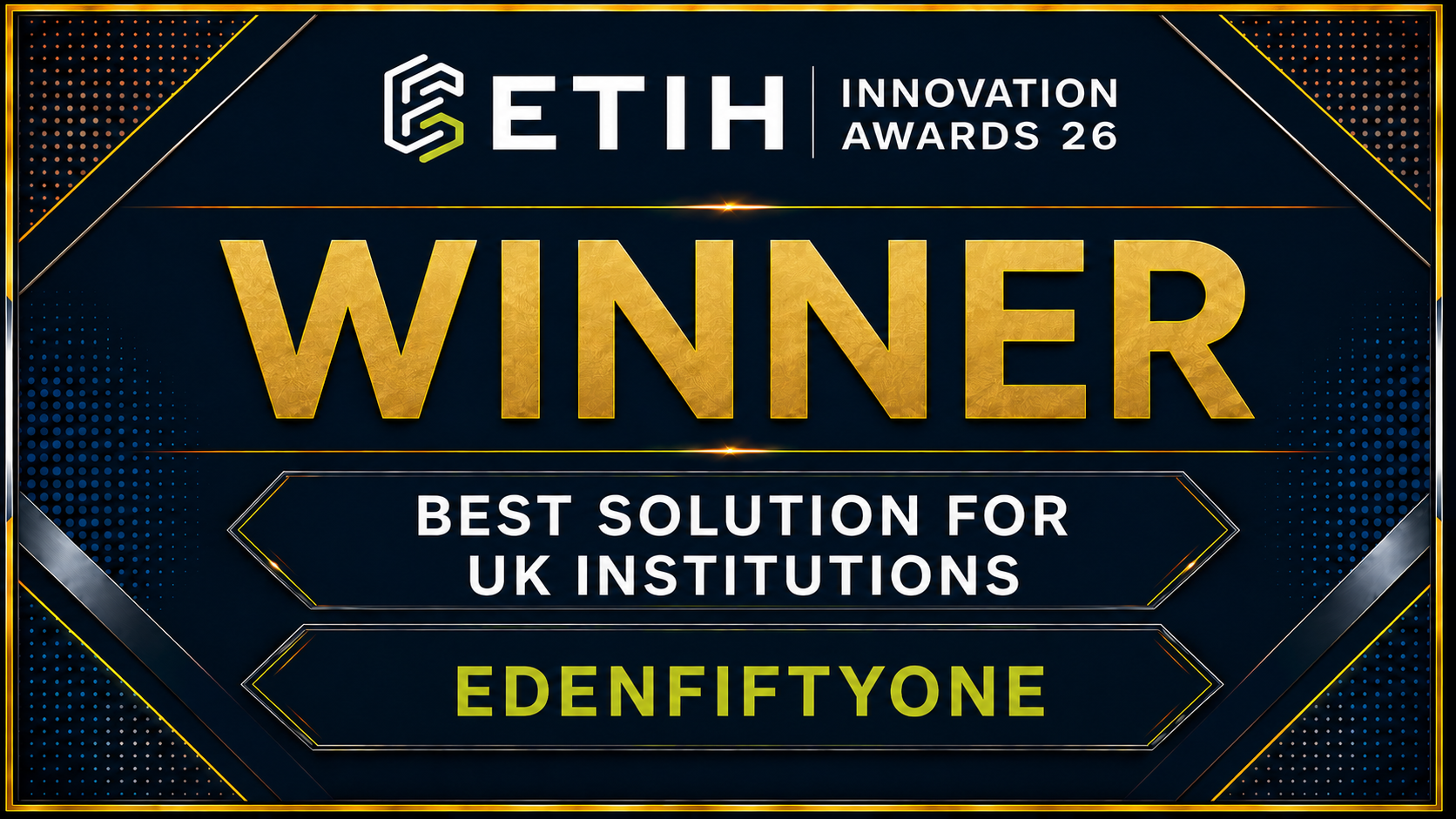 ETIH Innovation Awards 2026 winner graphic showing EdenFiftyOne as winner of Best Solution for UK Institutions