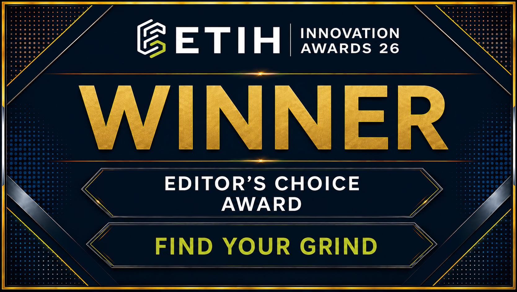 ETIH Innovation Awards Winners: Find Your Grind receives Editor's Choice Award