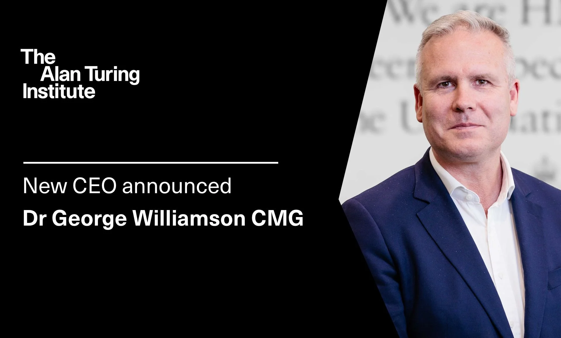 Alan Turing Institute names George Williamson as CEO to lead next phase of UK AI strategy