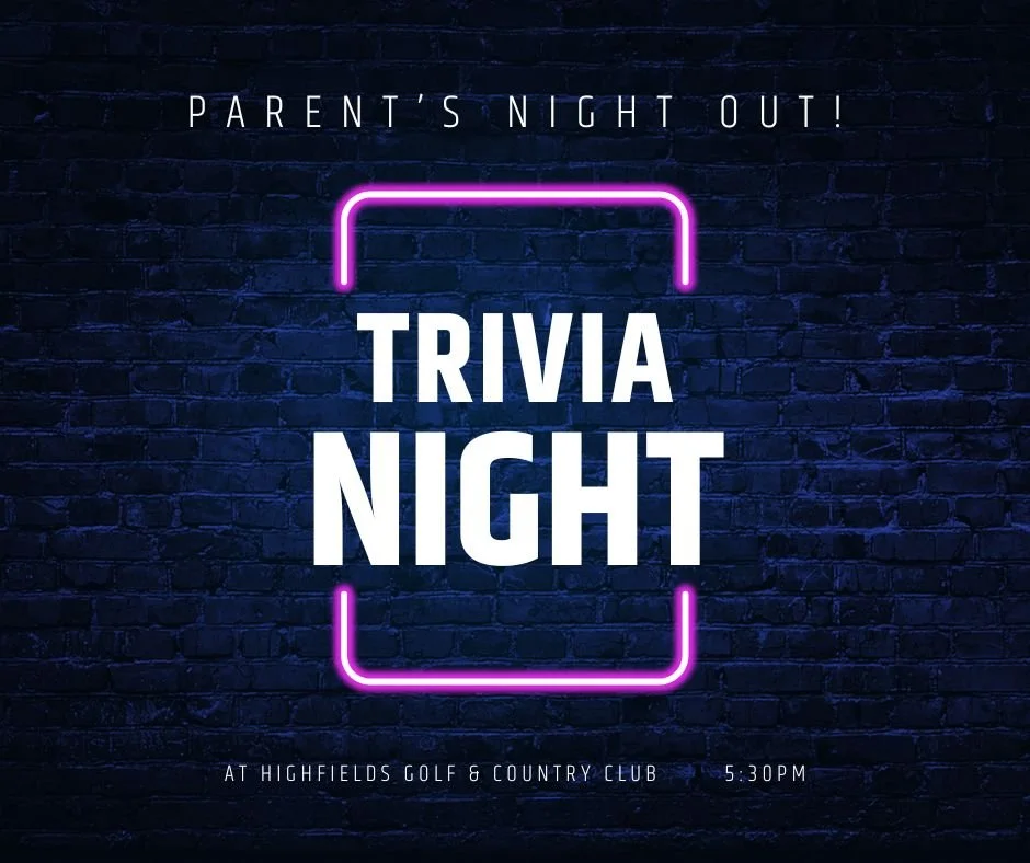 Parent's Night Out! - Trivia Night at Highfields