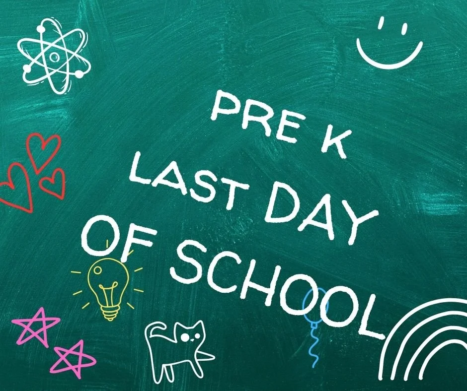Last Day of Pre-K