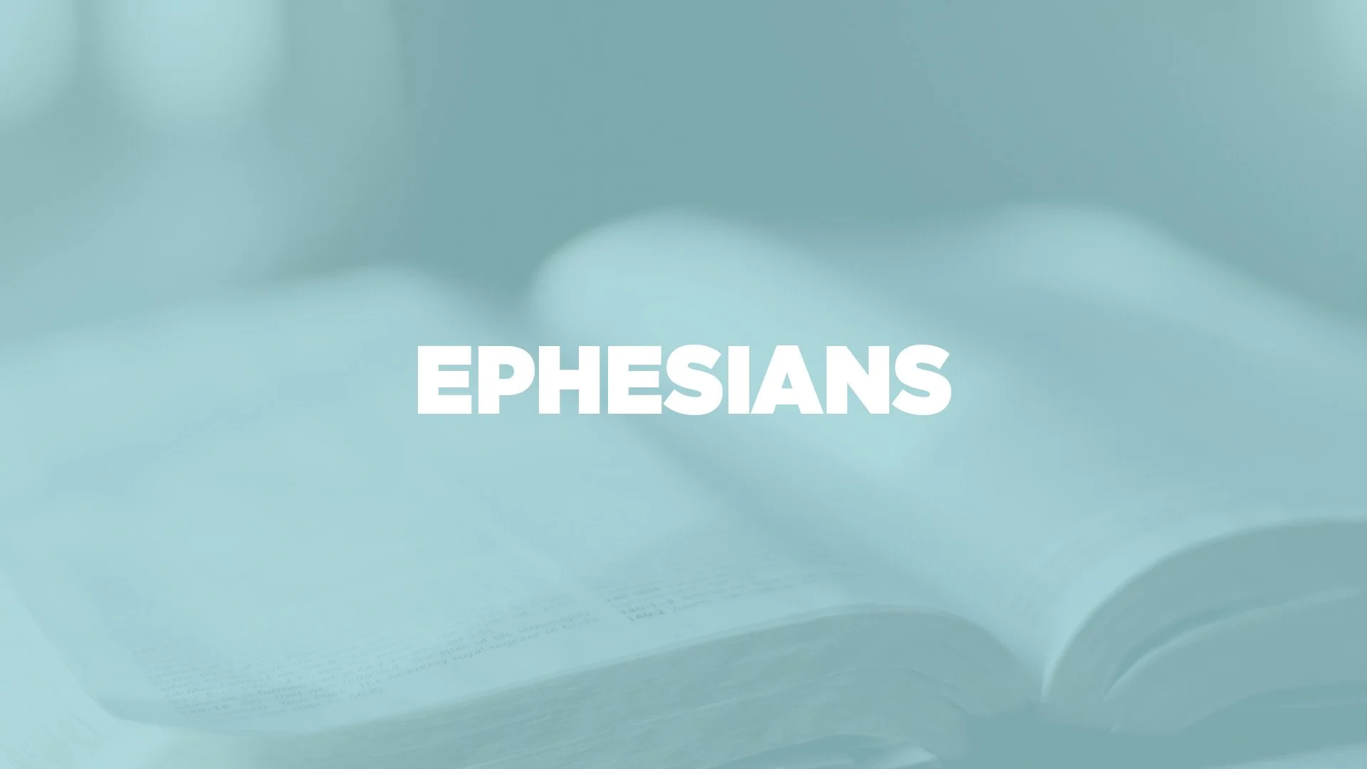 Read Ephesians 1