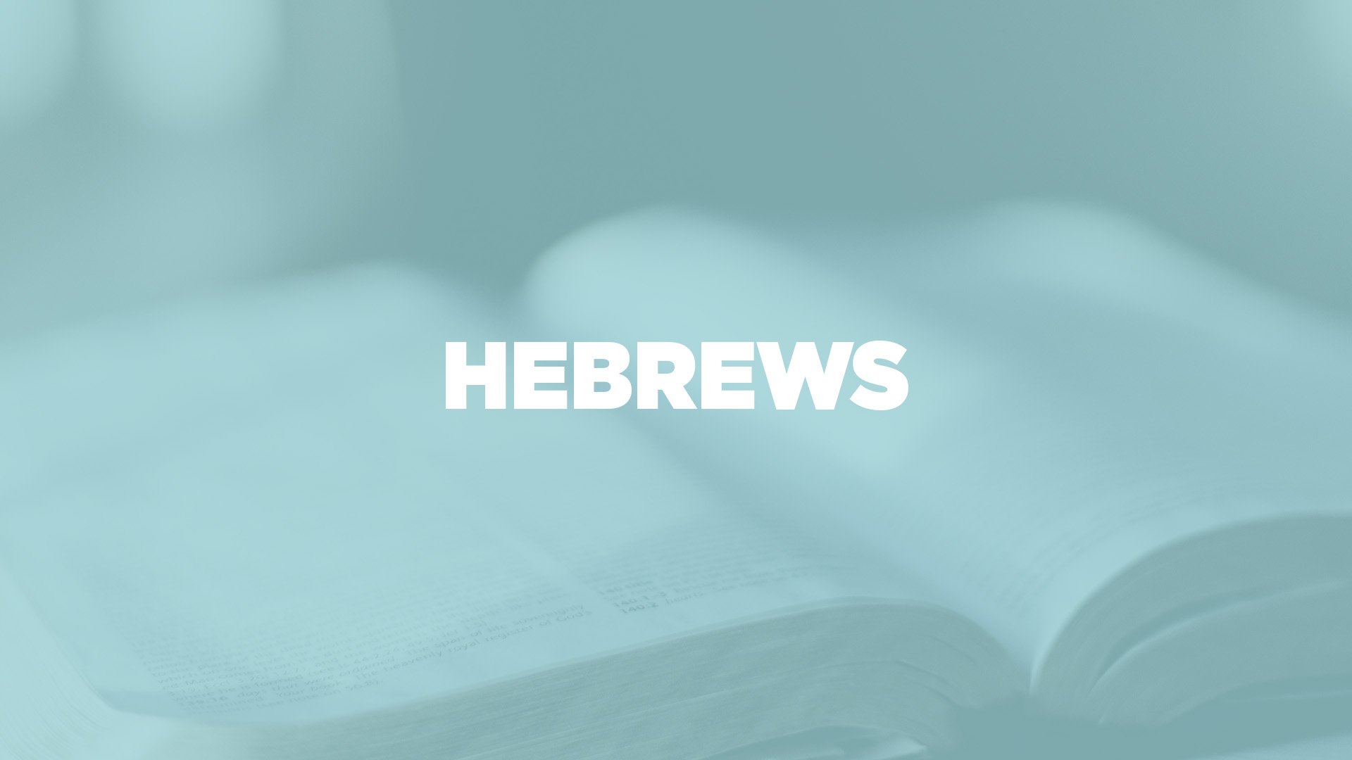 Read Hebrews 1