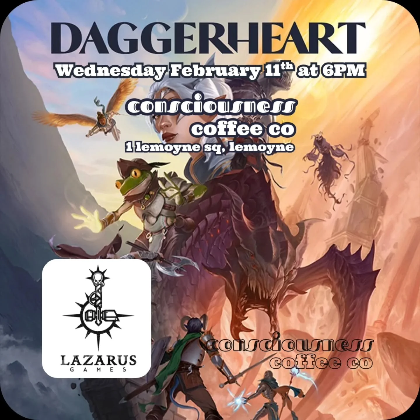 daggerheart 🗡💚☕️

we're bringing back a D&amp;D-like event starting next Wednesday, February 11th alongside our good friends from Lazarus Games 🎲

if you've never played Daggerheart, it's an accessible, fast paced take on the OG favorite, featurin