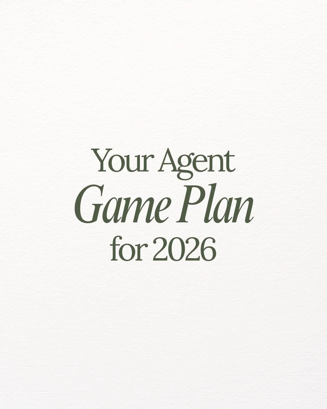 Your agent game plan for 2026