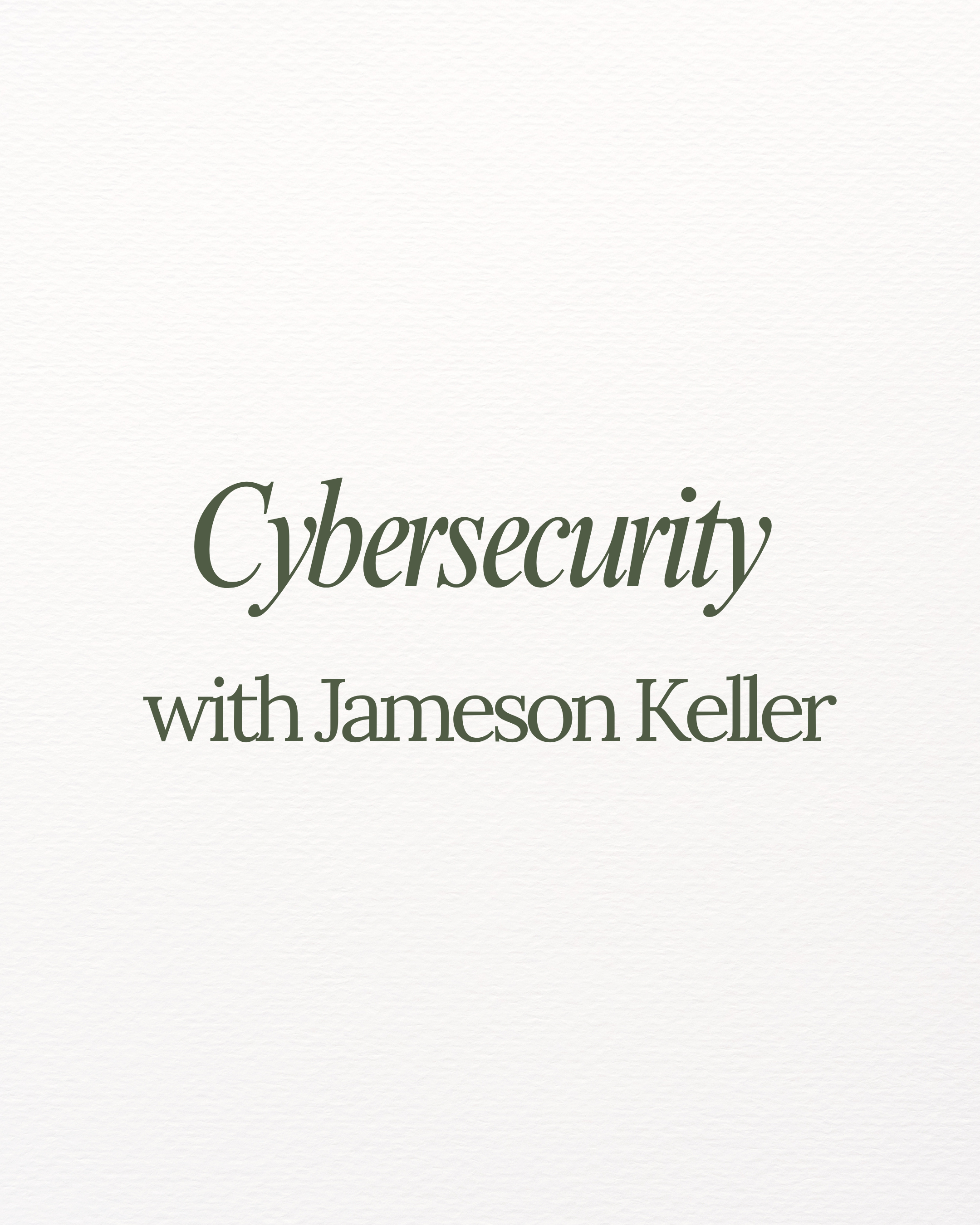 Cybersecurity Tips for Insurance Agents with Jameson Keller