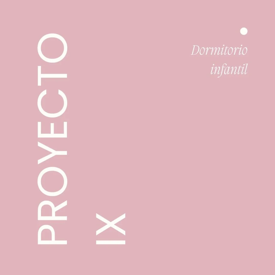PROYECTO IX - DORMITORIO BEBE