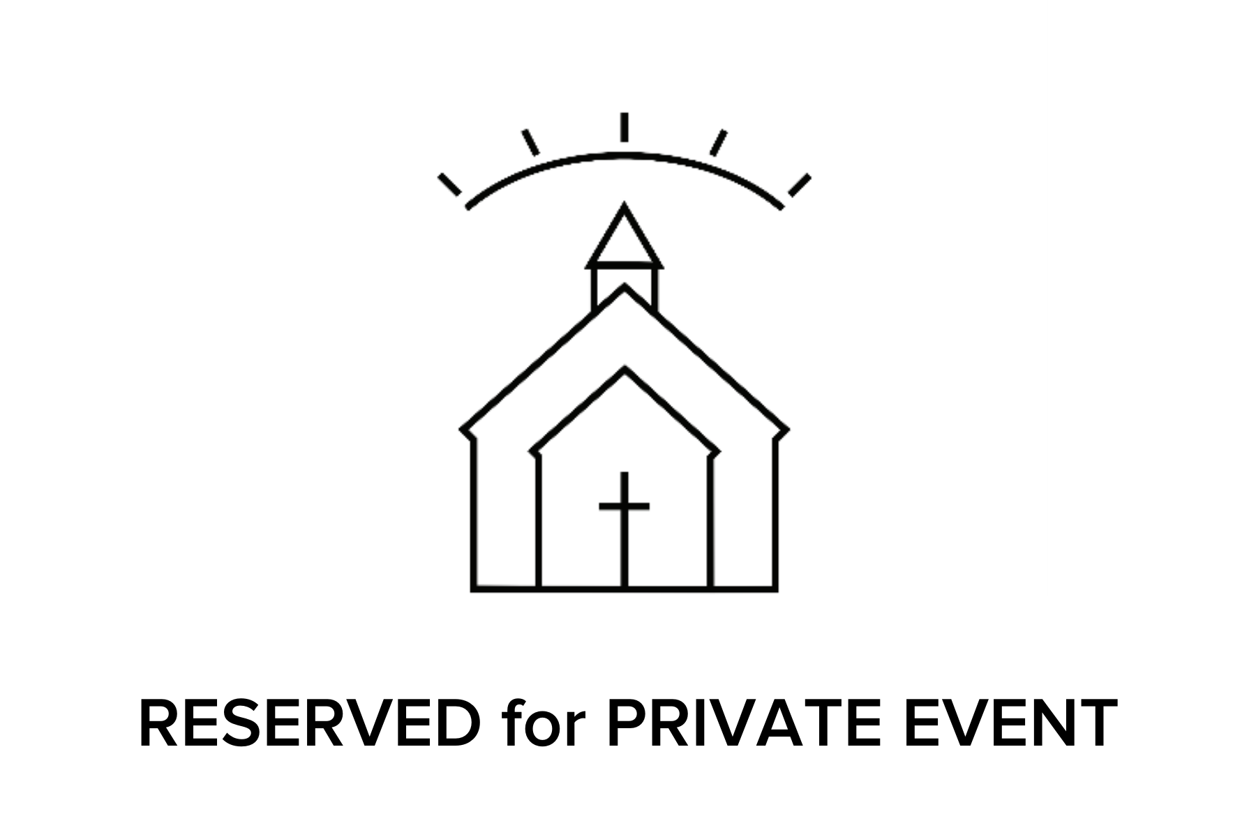 Reserved for Private Event