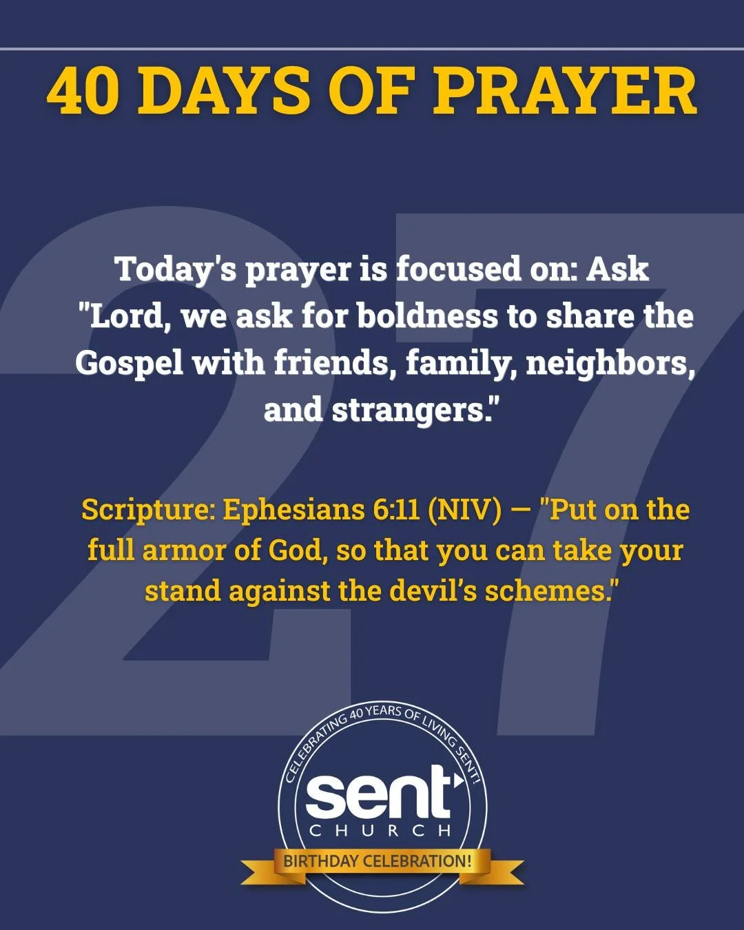 We are praying for 40 days as we approach our 40th Birthday Celebration as a church. Join us in prayer today!