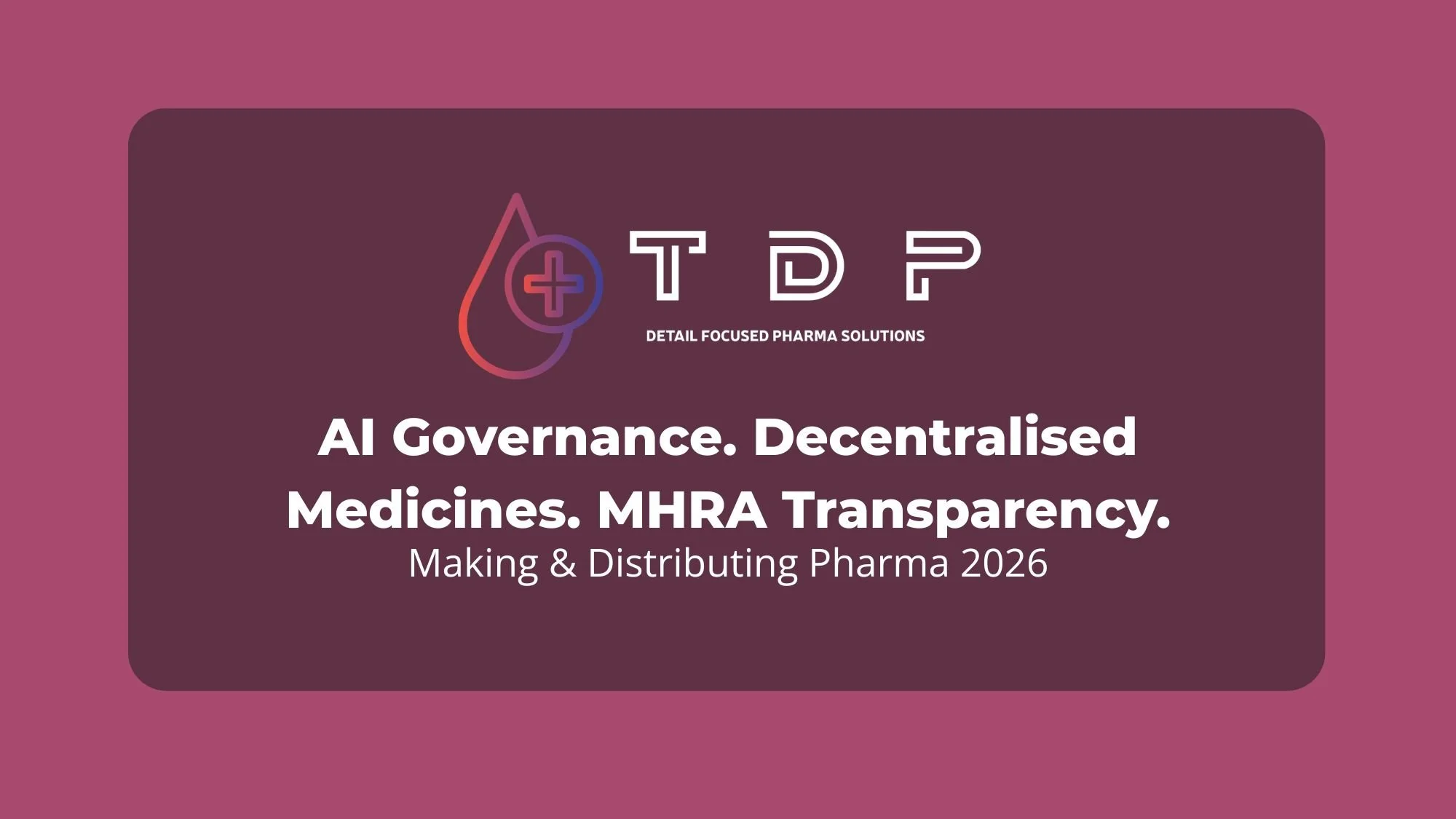 Making &amp; Distributing Pharma 2026