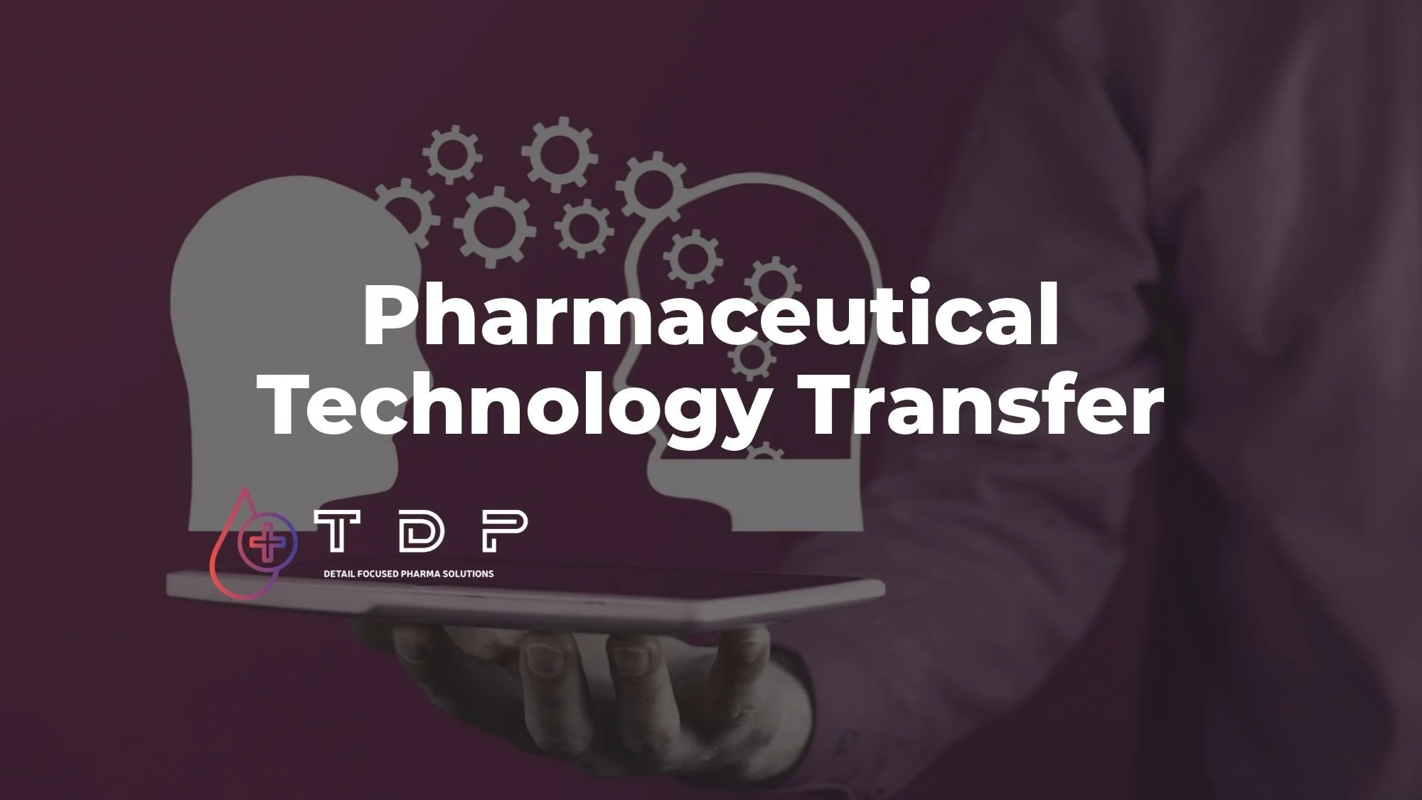 Pharmaceutical Technology Transfer: How to Know Whether a Product Is Really Ready to Move&nbsp;