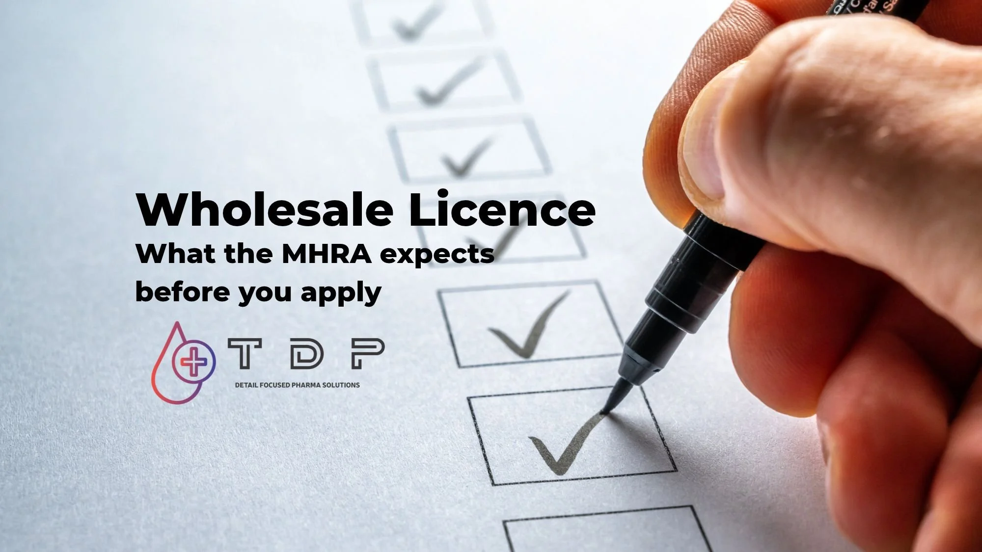 UK Wholesale Dealer’s Licence: What the MHRA Expects Before You Apply&nbsp;