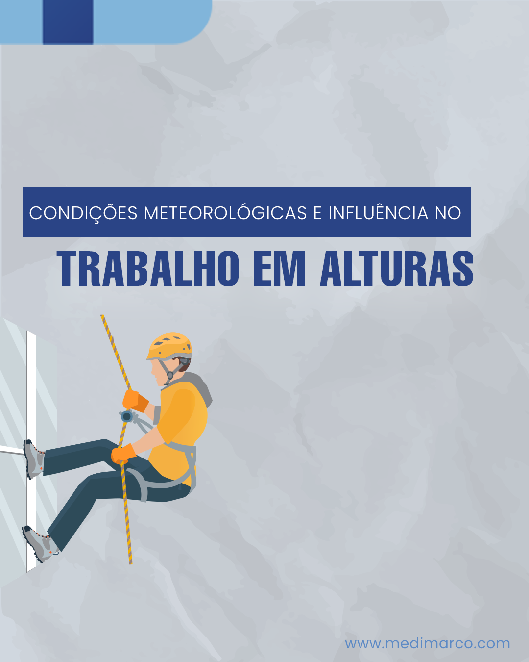 Condições Meteorológicas e a Segurança nos Trabalhos em Altura