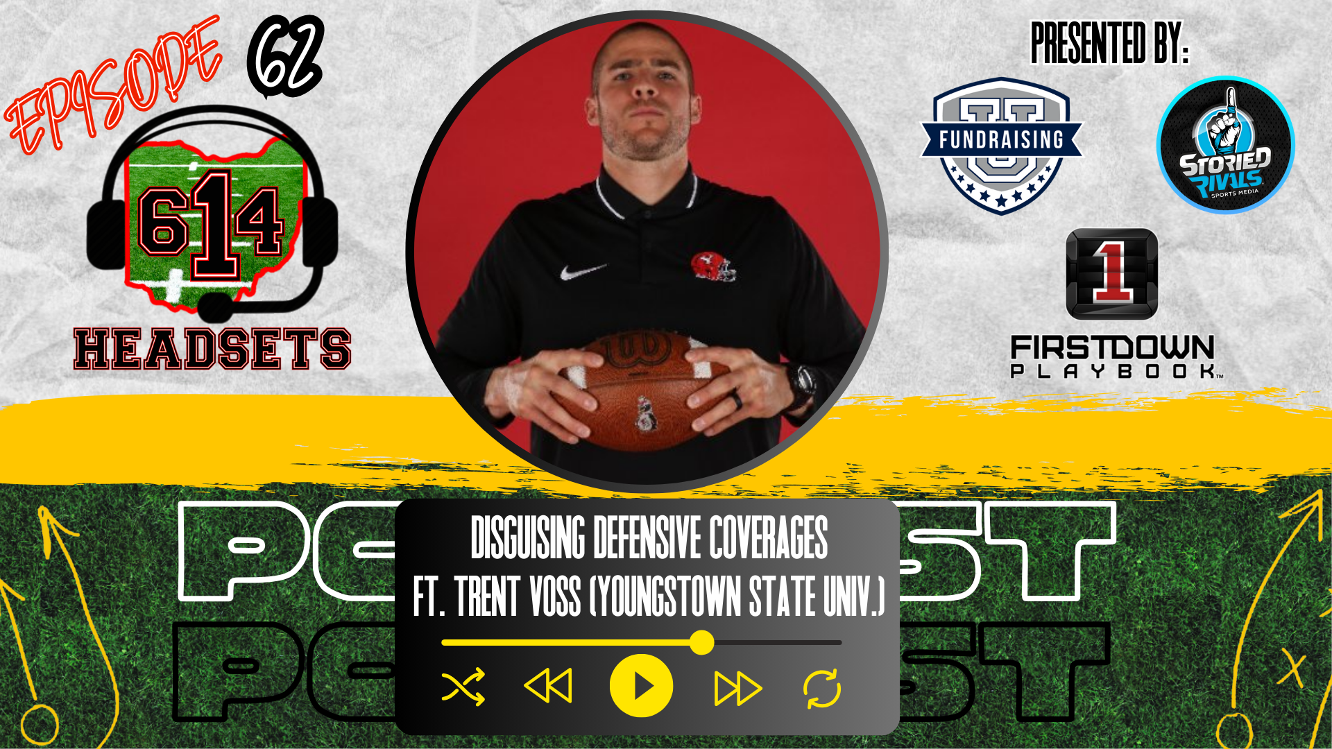 Episode 62: “Disguising Defensive Coverages” ft.  Trent Voss (Youngstown State University)