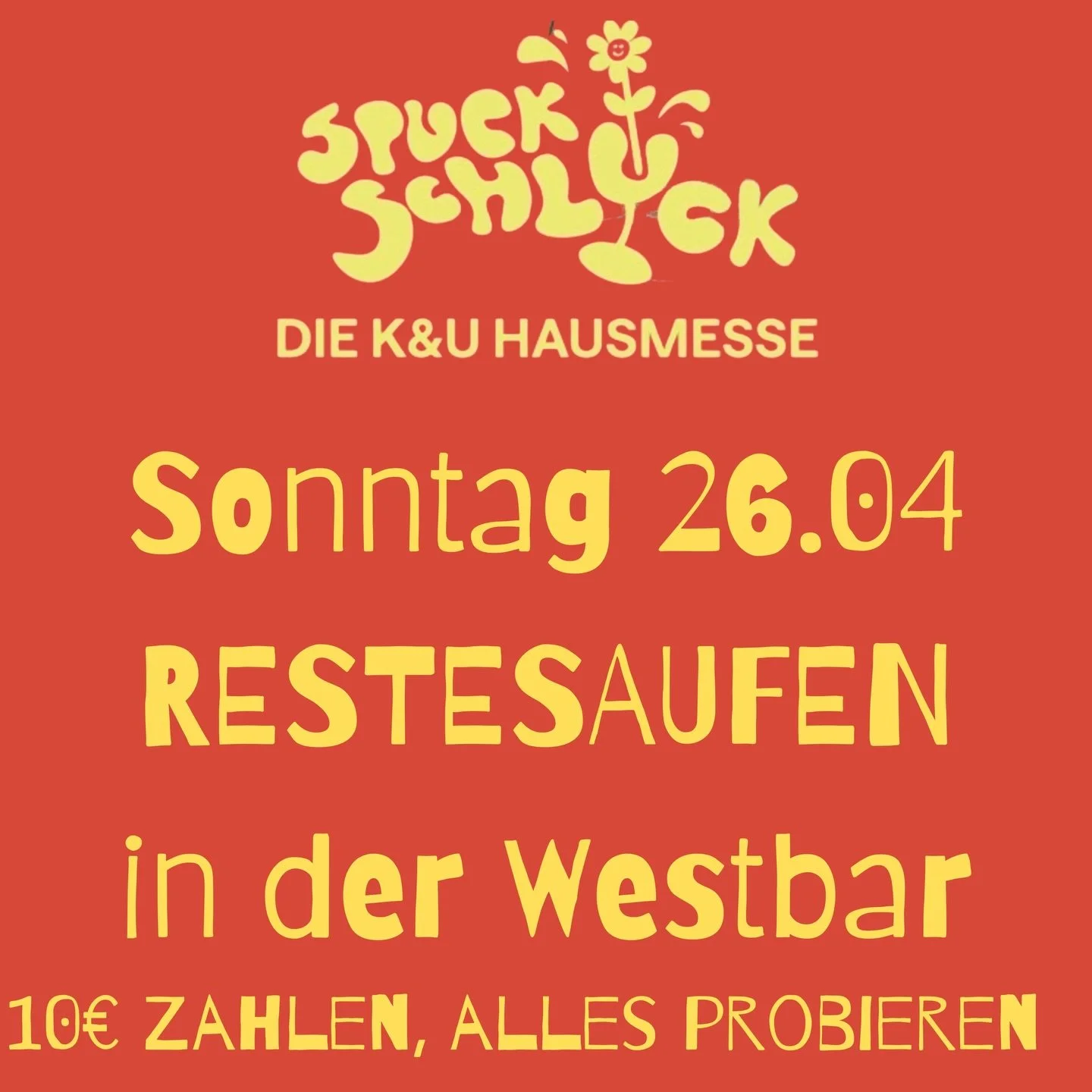 Spontaner Service-Post 🍷

Wer es nicht zur Spuckschluck-Hausmesse von K&amp;U geschafft hat: Kein Problem! Am Sonntag k&ouml;nnt ihr euch durch hunderte Flaschen probieren.

F&uuml;r 10 &euro; hei&szlig;t es: einfach selbst bedienen und genie&szlig;