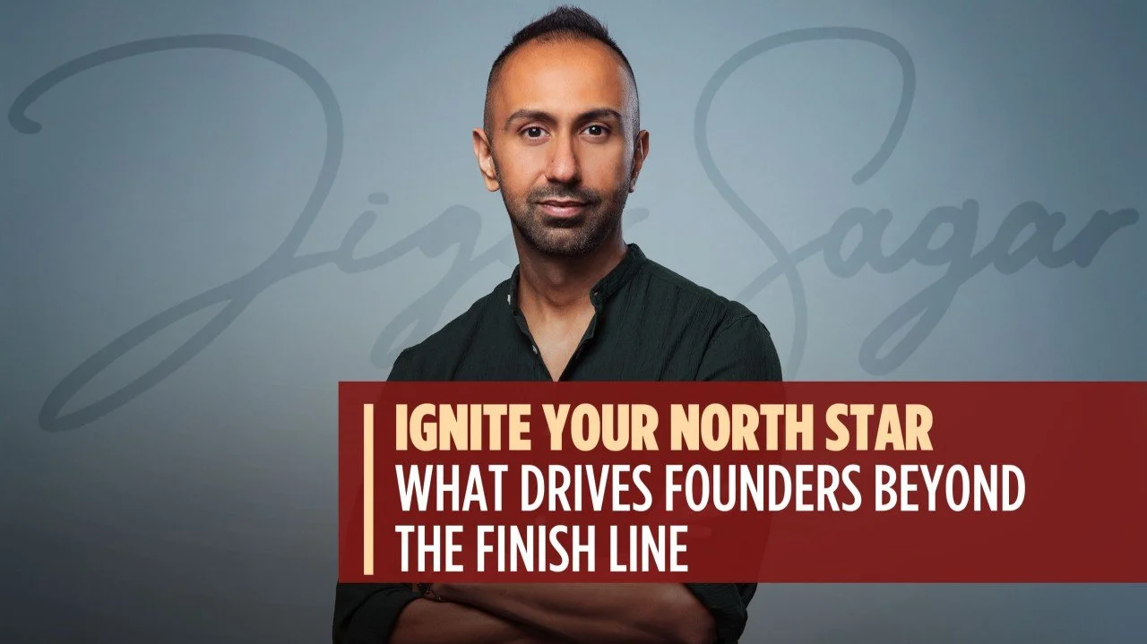 Ignite Your North Star – What Drives Founders Beyond the Finish Line