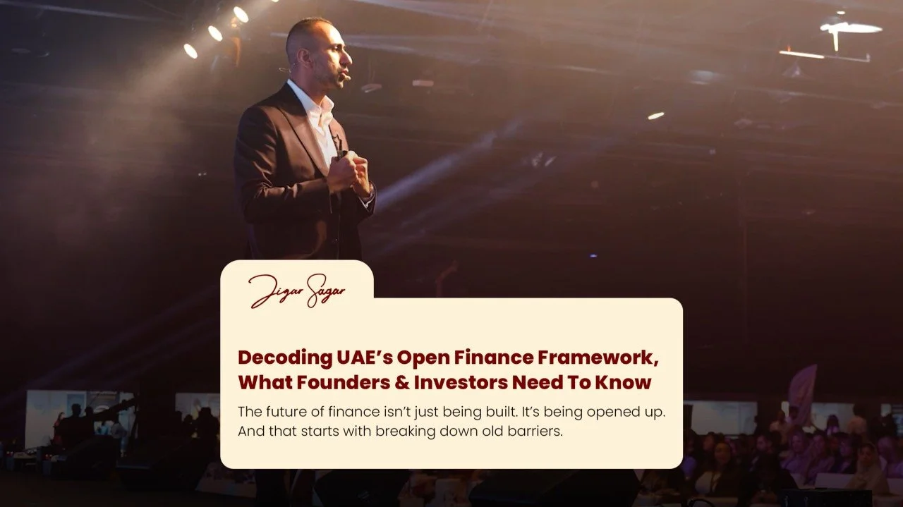 Decoding UAE’s Open Finance Framework: What Founders & Investors Need To Know