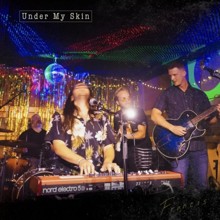 "Under My Skin" - Francis - Written and Produced by ADP