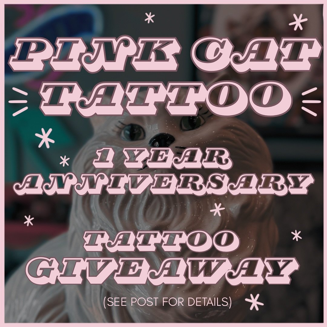 ⛓️TATTOO GIVEAWAY⛓️

Pink Cat Tattoo is turning 1! Thank you all so much for keeping me busy and for the support since opening my little studio! I appreciate you all so much! 🐈

As a thank you, I want to give someone the opportunity to pick a tattoo