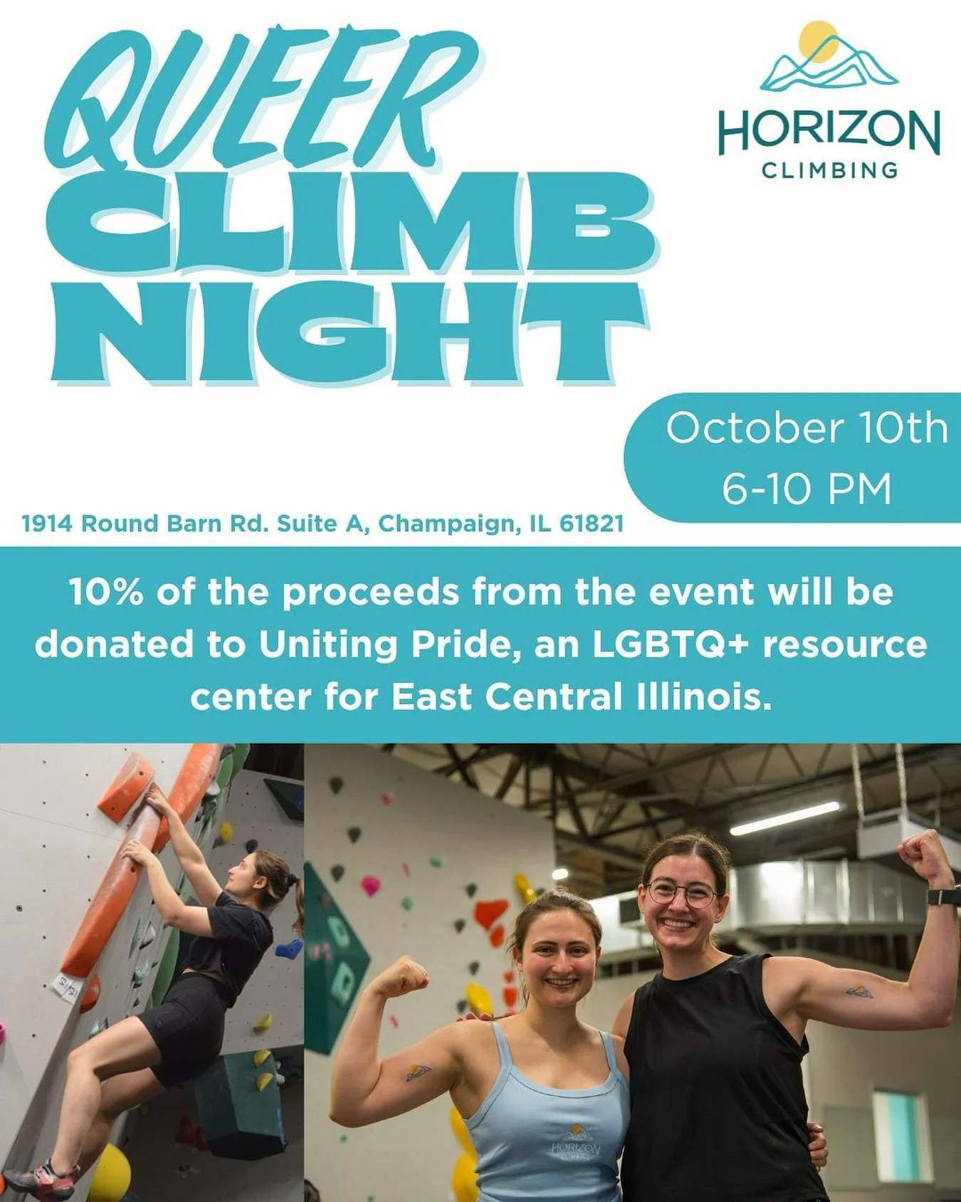 🏳️&zwj;🌈🏳️&zwj;⚧️Join us on October 10th 6-10pm to celebrate  pride in Champaign🏳️&zwj;⚧️🏳️&zwj;🌈 10% of proceeds will be donated to @unitingpride, our local LGBTQ+ resource center! 

#horizonclimbing #climbhorizon #champaignillinois #unitingpr