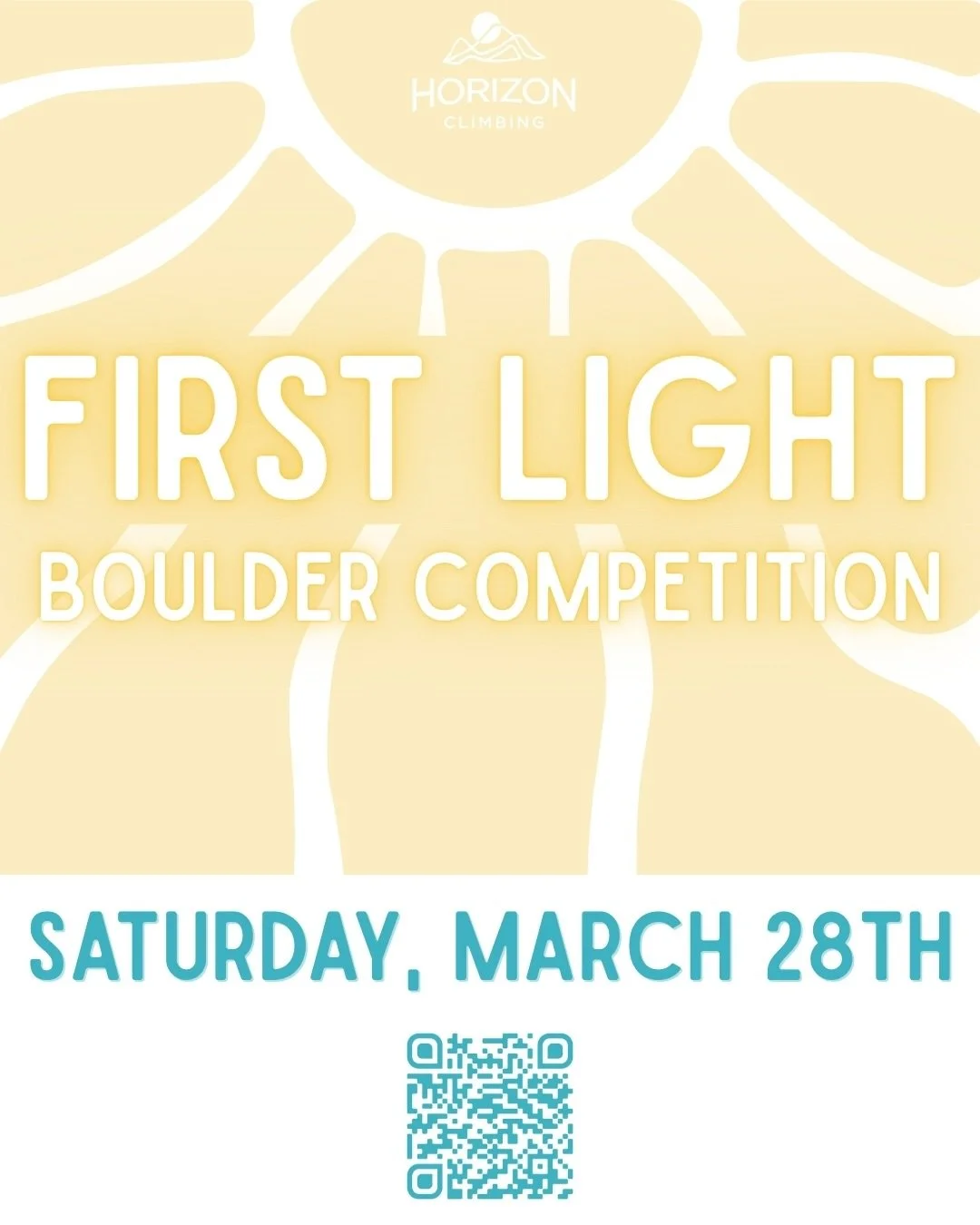 Get excited for First Light, our first annual bouldering competition at Horizon Climbing!! We welcome people of all ages and all climbing ability levels to join us on March 28th for this super fun event! Register on our website, using the link in our