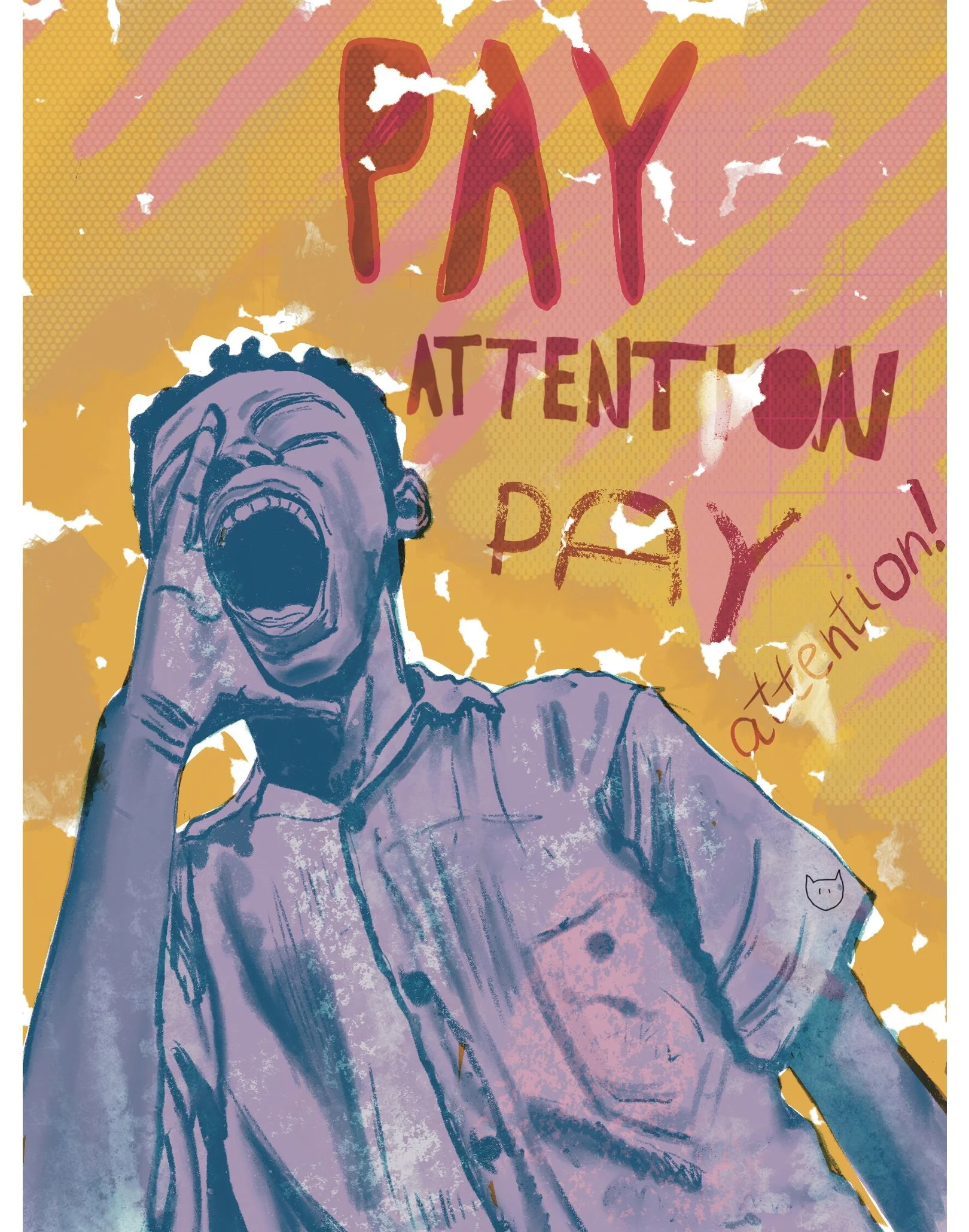 Title: Pay attention! // 2018 //
Materials: Done digitally in the Procreate App 