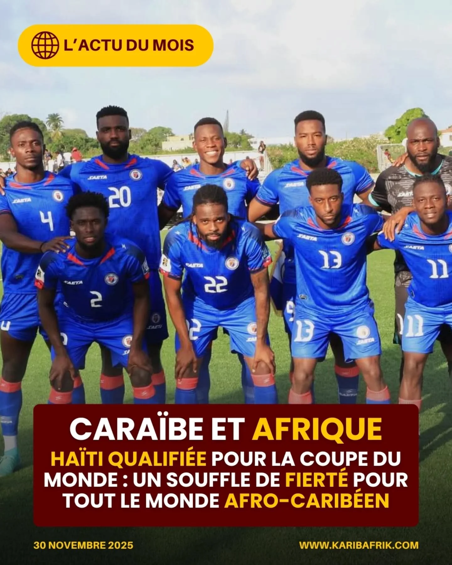 🇭🇹 Ha&iuml;ti qualifi&eacute;e pour la Coupe du monde 2026
Ha&iuml;ti &eacute;crit une nouvelle page de son histoire avec une qualification qui d&eacute;passe le football. C&rsquo;est une victoire de r&eacute;silience pour tout un peuple et la dias