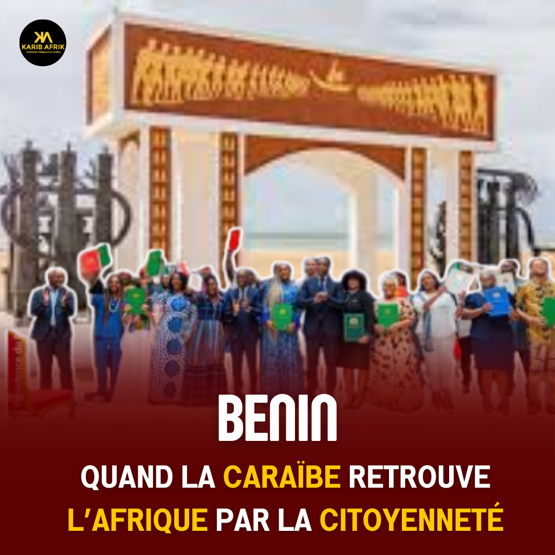 Bénin : quand la Caraïbe retrouve l’Afrique par la citoyenneté