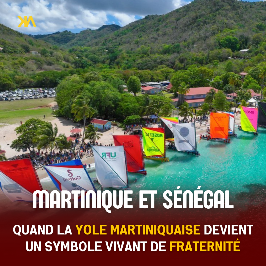 Quand la yole martiniquaise devient un symbole vivant de fraternité entre la Martinique et le Sénégal