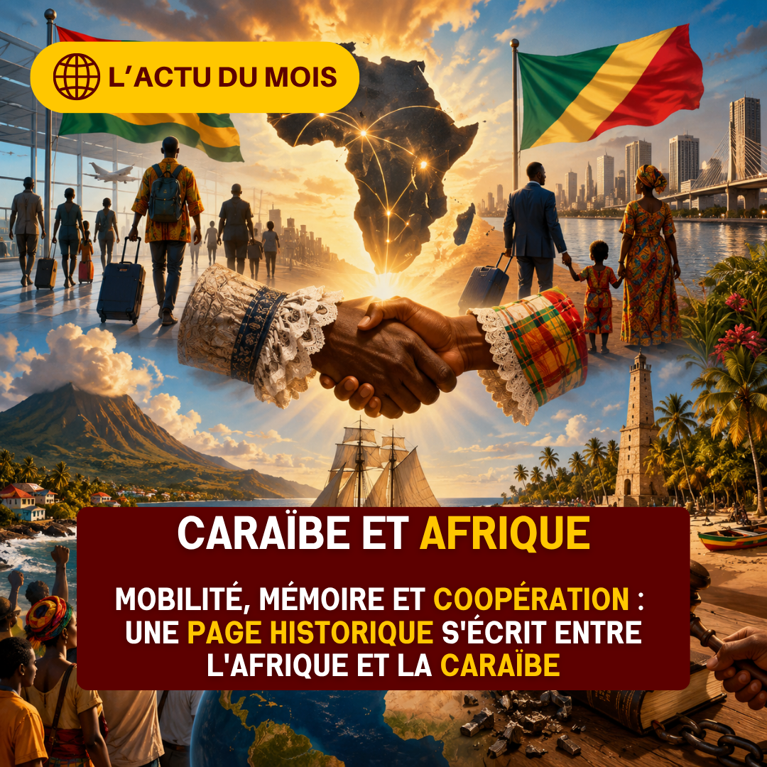 Afrique-Caraïbe : cinq avancées qui marquent l'Histoire !