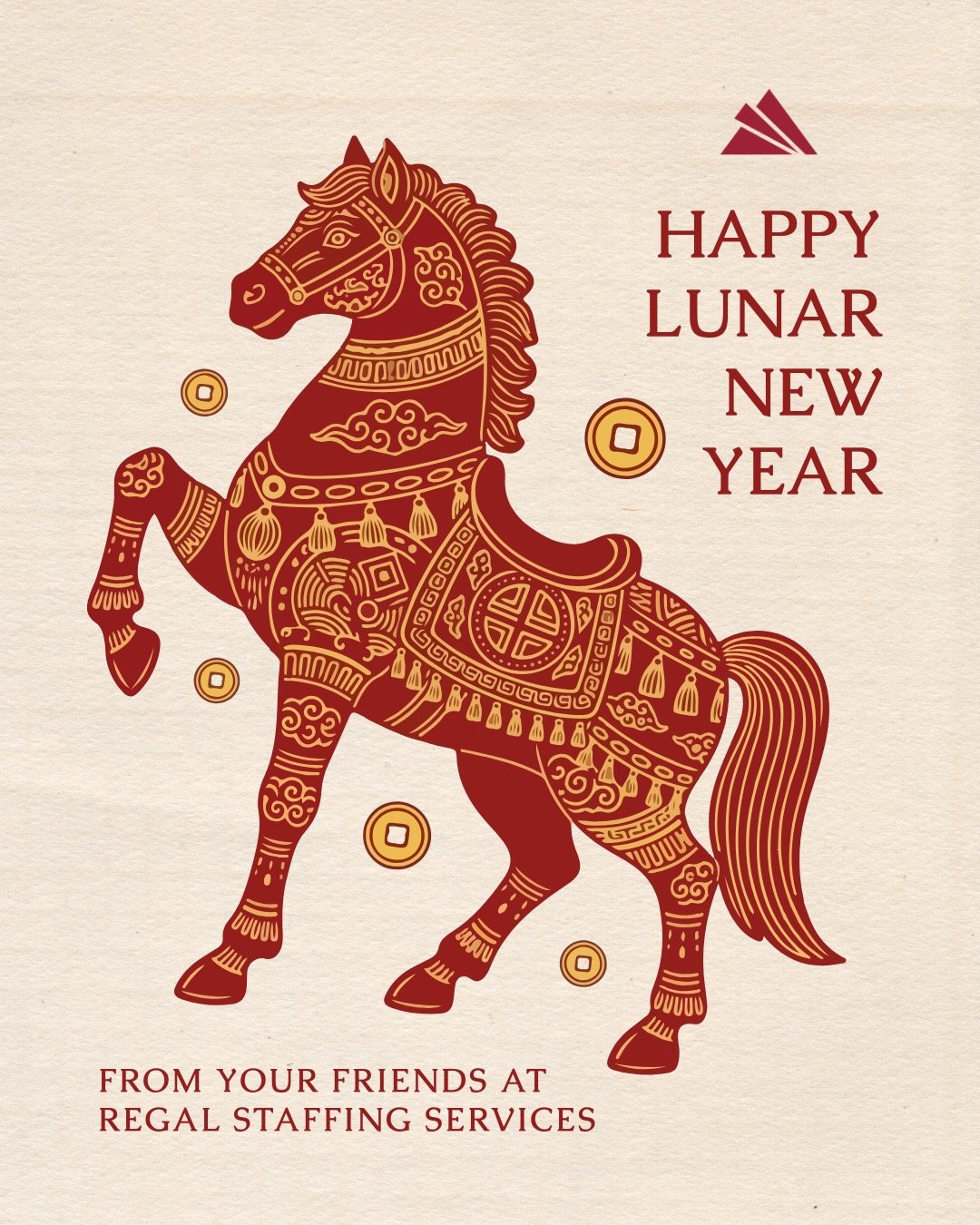 🧧🐎 Wishing everyone a joyful and prosperous Lunar New Year from Regal Staffing Services. May the Year ahead bring good health, new opportunities, and continued success for you and your loved ones!