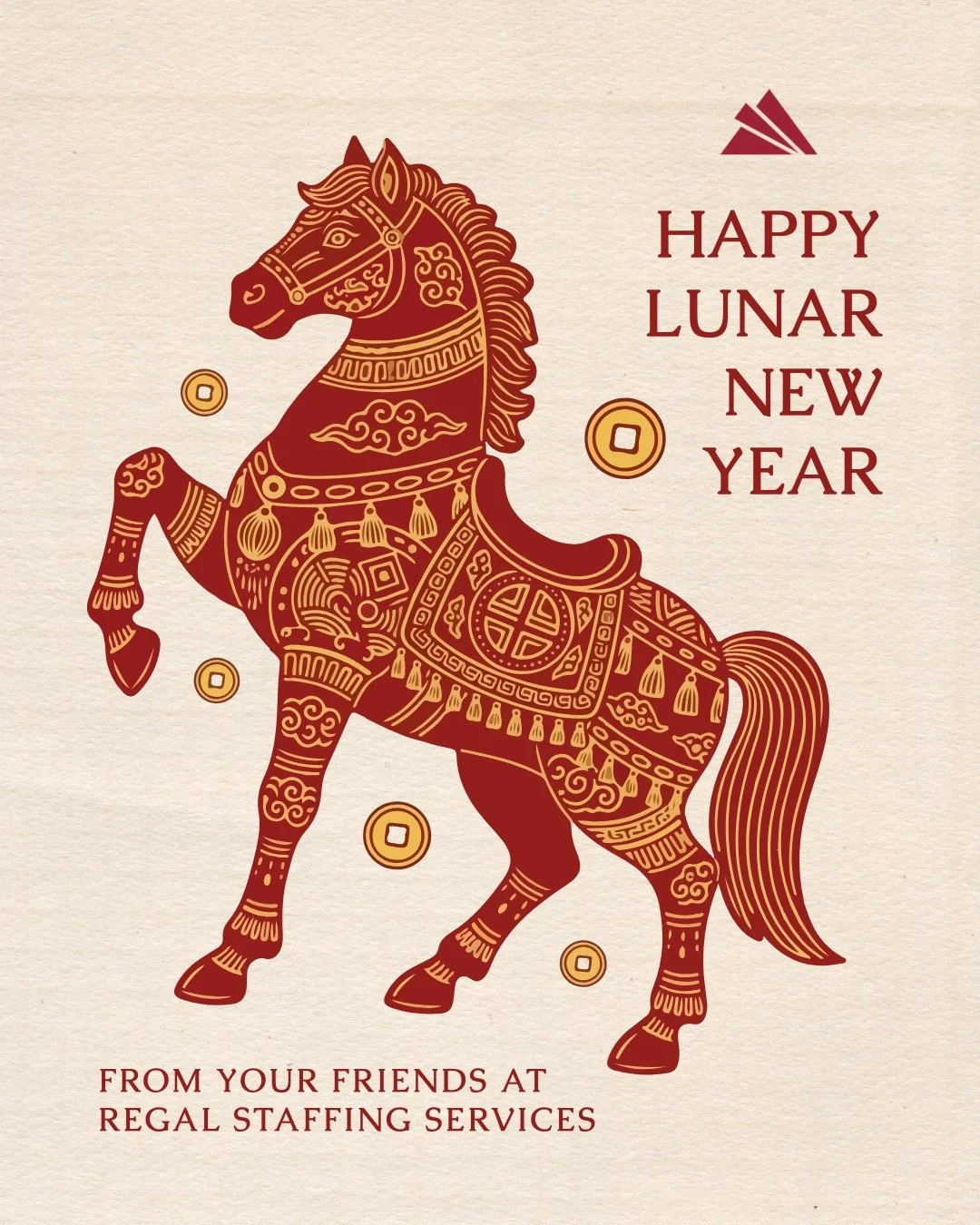 🧧🐎 Wishing everyone a joyful and prosperous Lunar New Year from Regal Staffing Services. May the Year ahead bring good health, new opportunities, and continued success for you and your loved ones!
