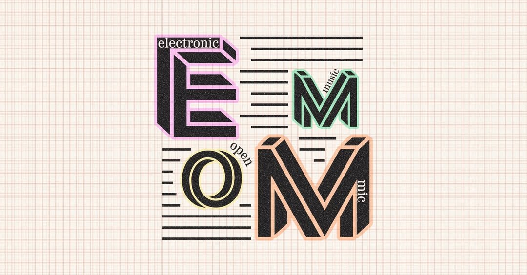 EMOM: Electronic Music Open Mic